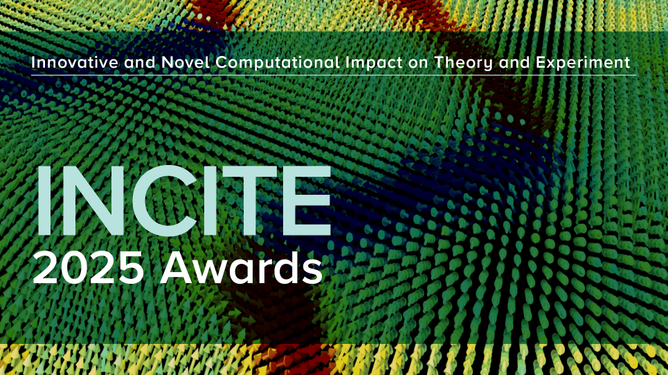 INCITE Awards